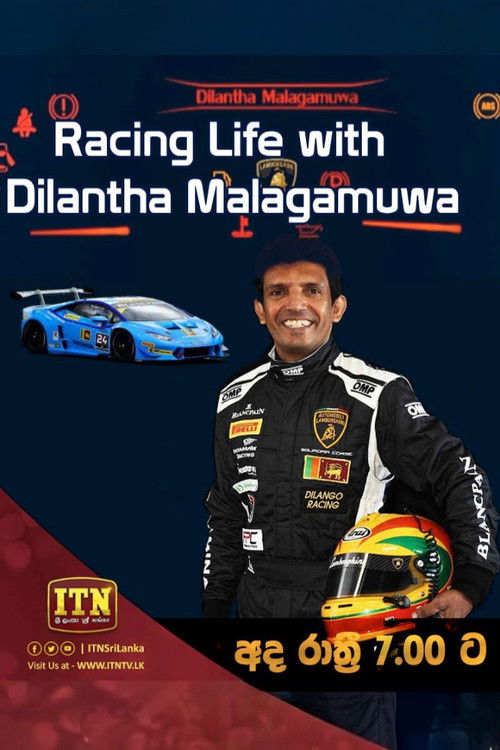 Racing life with Dilantha Malagamuwa Poster
