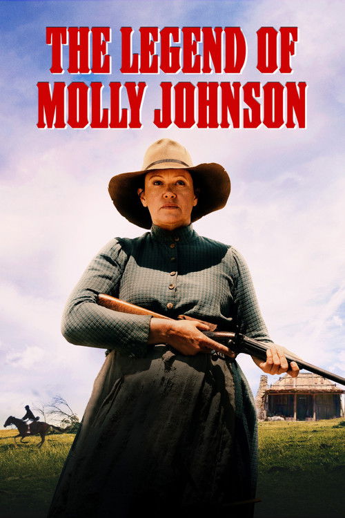 The Drover's Wife: The Legend of Molly Johnson poster