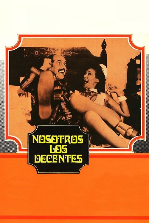 Nosotros, los decentes 1976