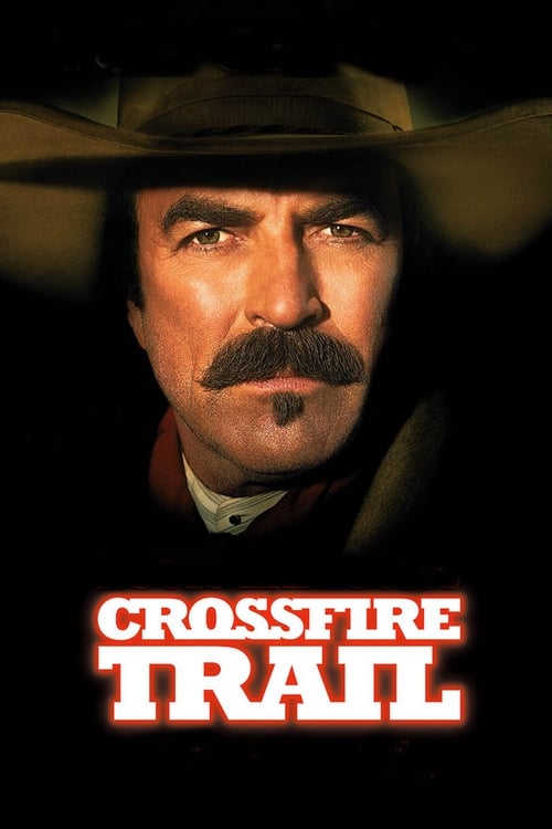 Crossfire Trail (2001) poster