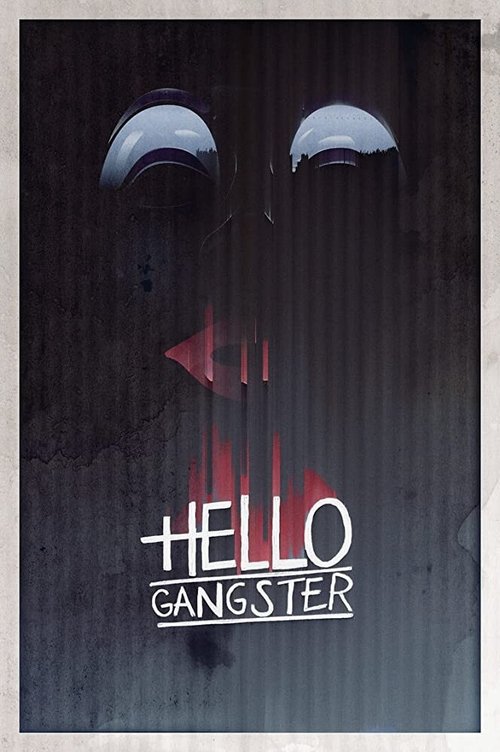 Hello Gangster (2016) poster