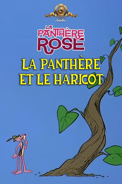 Poster of : La Panthère Et Le Haricot