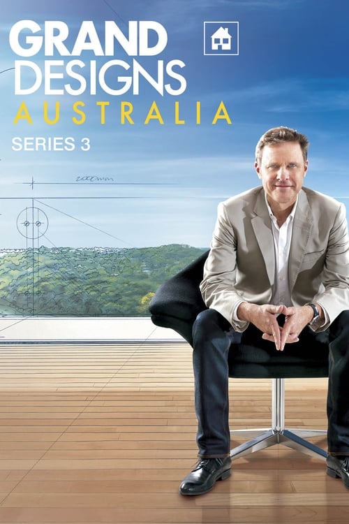 Where to stream Grand Designs Australia Season 3