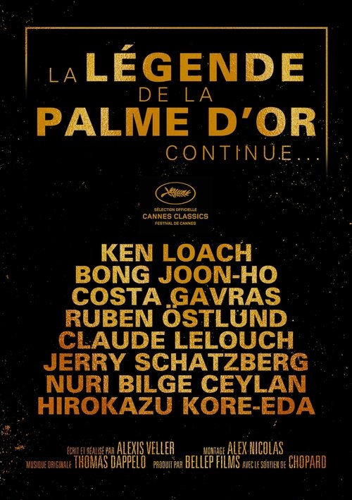 La légende de la Palme d'Or... continue La légende de la Palme d'Or... continue