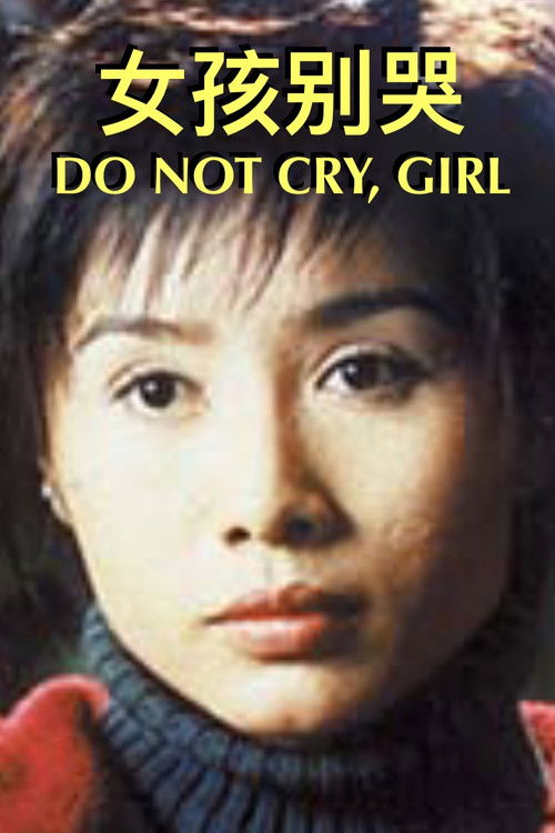 Do Not Cry, Girl (2002) poster