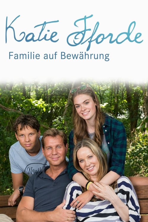 Katie Fforde: Familie auf Bewährung 2018