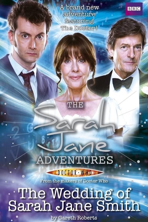 The Sarah Jane Adventures: The Wedding of Sarah Jane Smith