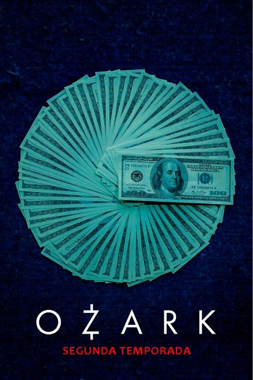 Póster de la temporada 2 de la serie Ozark
