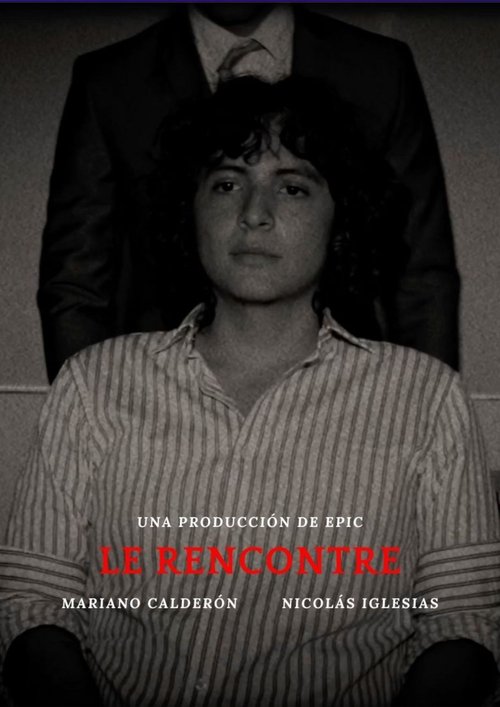 Poster image du film LE RENCONTRE (EL ENCUENTRO) LE RENCONTRE (EL ENCUENTRO)
