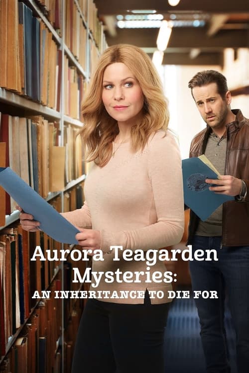 Aurora Teagarden Mysteries: An Inheritance to Die For (2019) poster