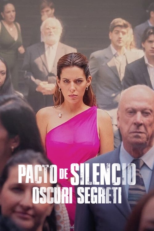 Pacto de Silencio - Oscuri segreti