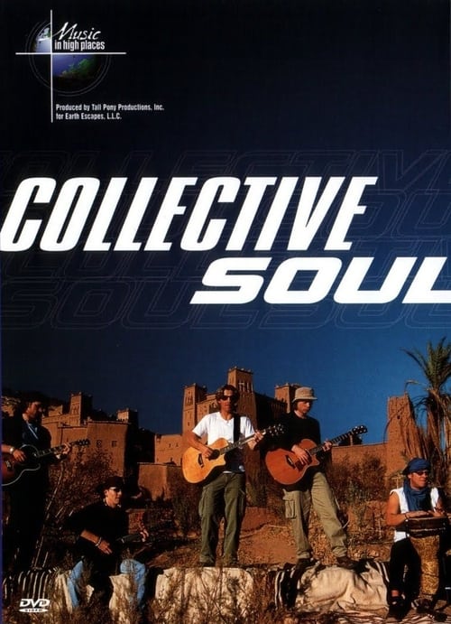 Collective Soul: Music in High Places Movie Poster Image