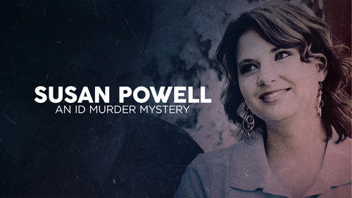 Susan Powell: An ID Murder Mystery