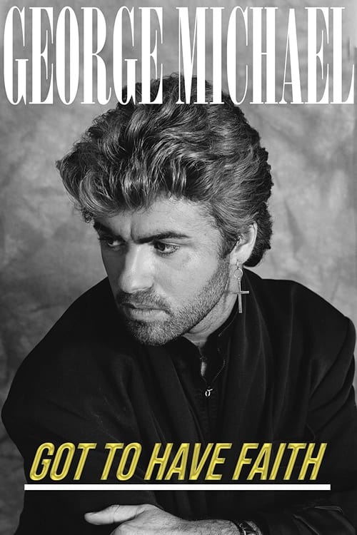 Where to stream George Michael: Got to Have Faith