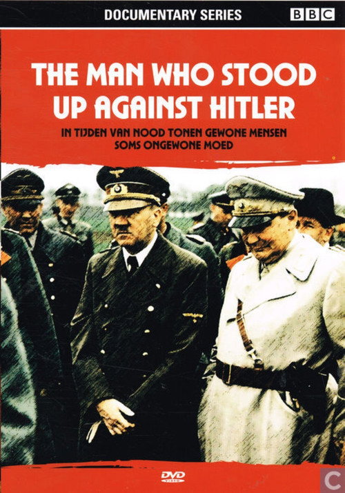 The Man who stood up against Hitler