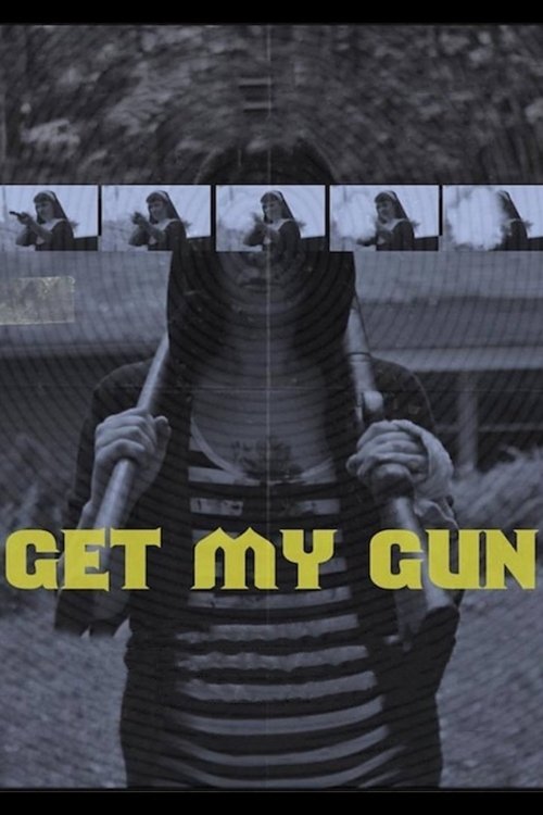 Get My Gun 2017