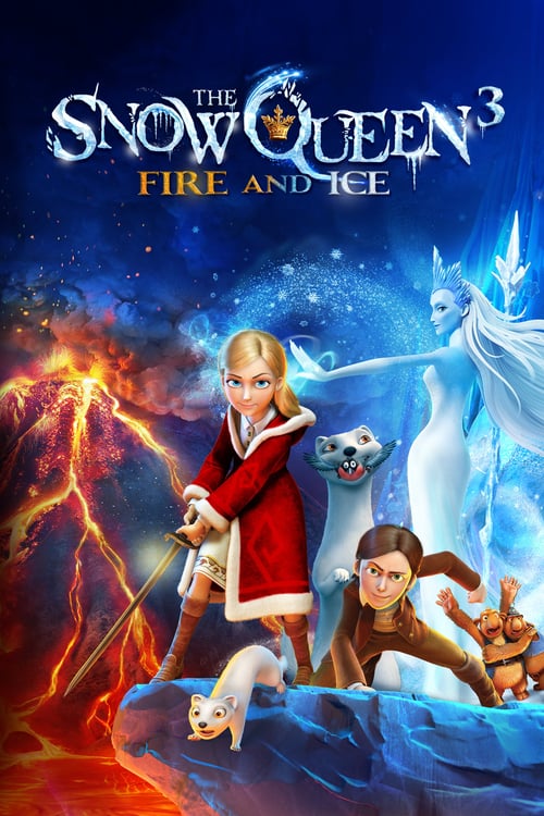 La Reina de las Nieves 3: Fuego y hielo poster