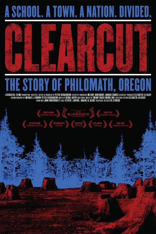 Clear Cut: The Story of Philomath, Oregon Movie Poster Image