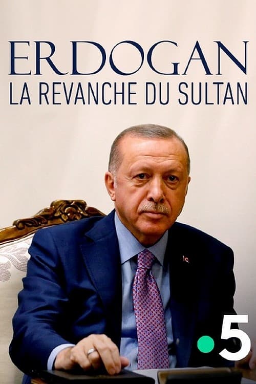 |FR|  Erdogan, la revanche du sultan VOST