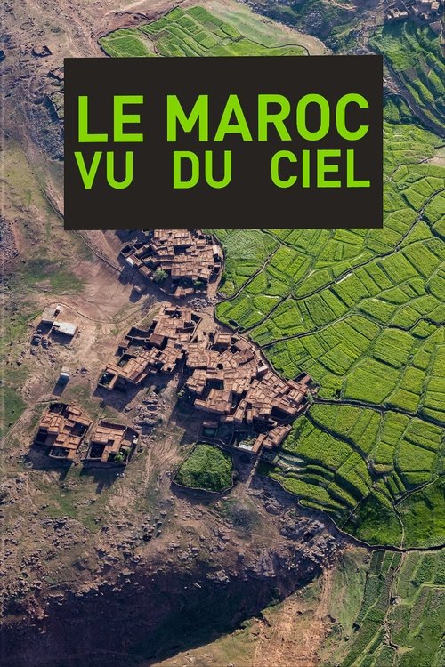 Le Maroc vu du ciel 2017