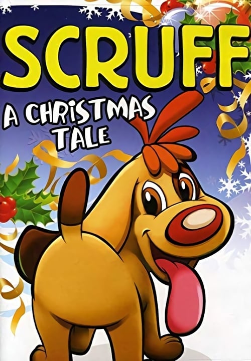 Scruff: A Christmas Tale 2006