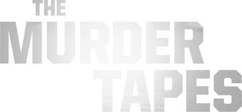 The Murder Tapes