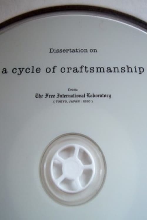 A Cycle of Craftsmanship 2010