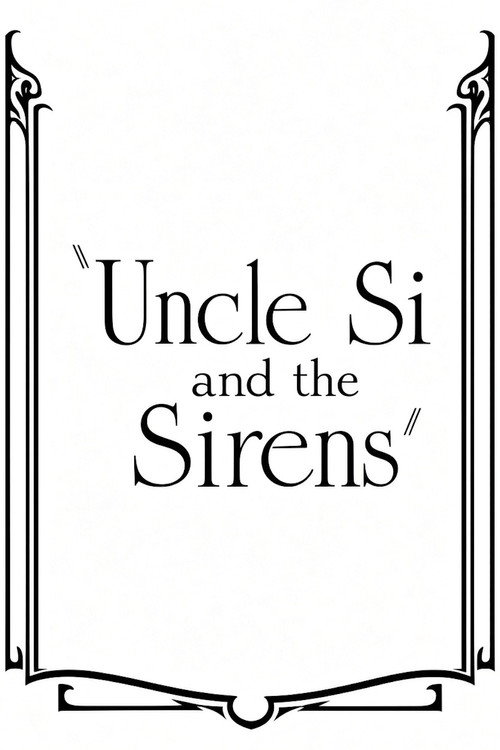 Uncle Si and the Sirens
