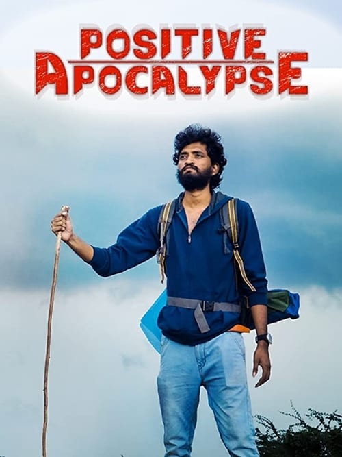 Positive Apocalypse Movie Poster Image