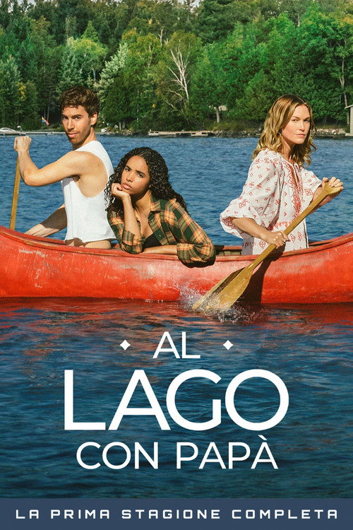 Locandina di Al lago con papà – Stagione 1