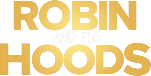 Robin and the Hoods