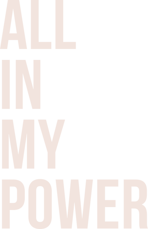 All in My Power
