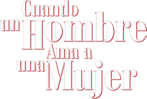 Quando um Homem Ama uma Mulher - Logo 4