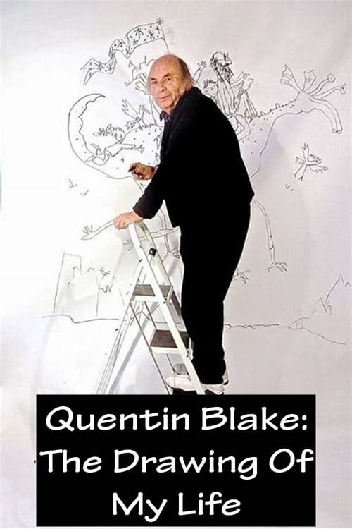 Poster Quentin Blake – The Drawing of My Life 2021