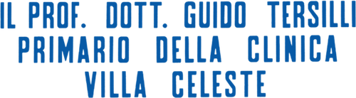Il Prof. Dott. Guido Tersilli primario della Clinica Villa Celeste convenzionata con la Mutua