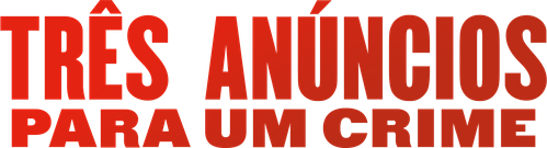 Três Anúncios Para Um Crime - Logo 3