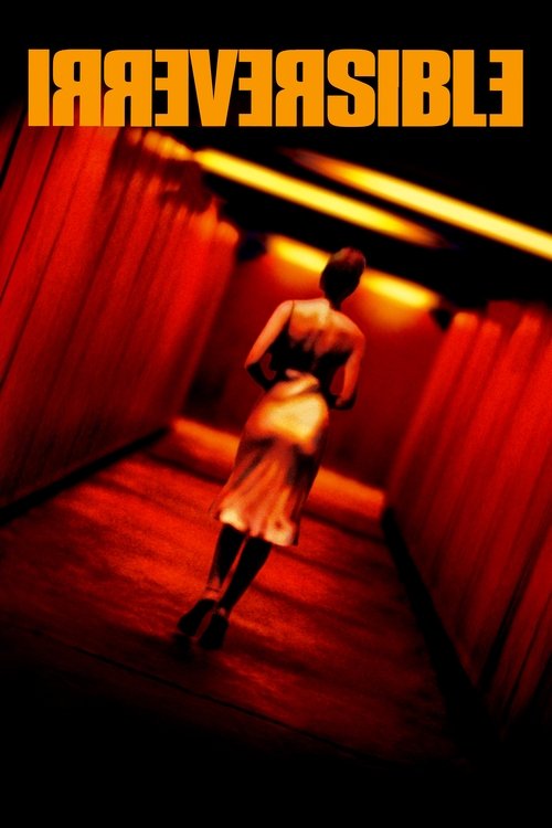 Irréversible (2002) Full Movie Stream En Haute Qualité - Diffusion
