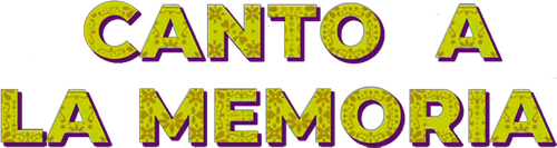 Canto a La Memoria
