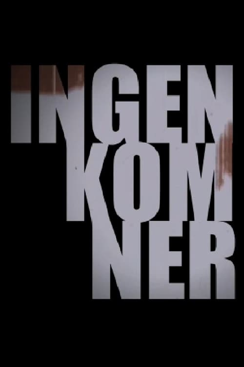 Ingen kom ner (2009)