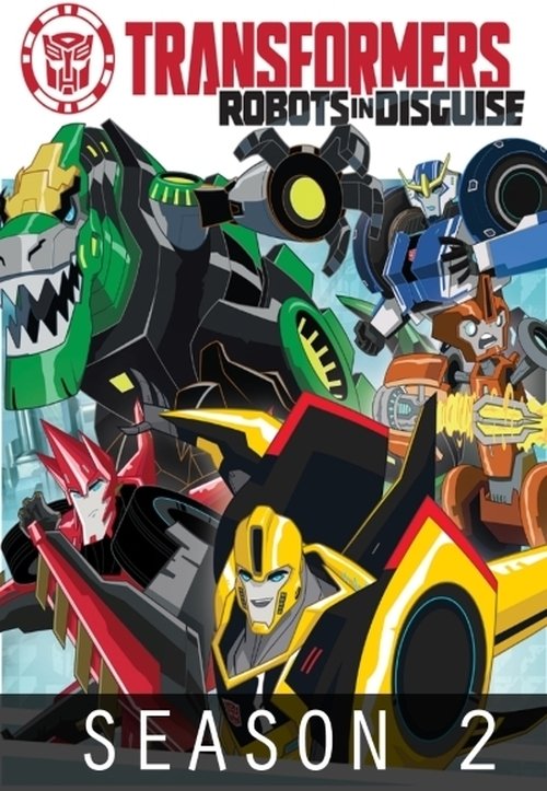 Transformers Robots in Disguise : Mission secrète, S02 - (2016)