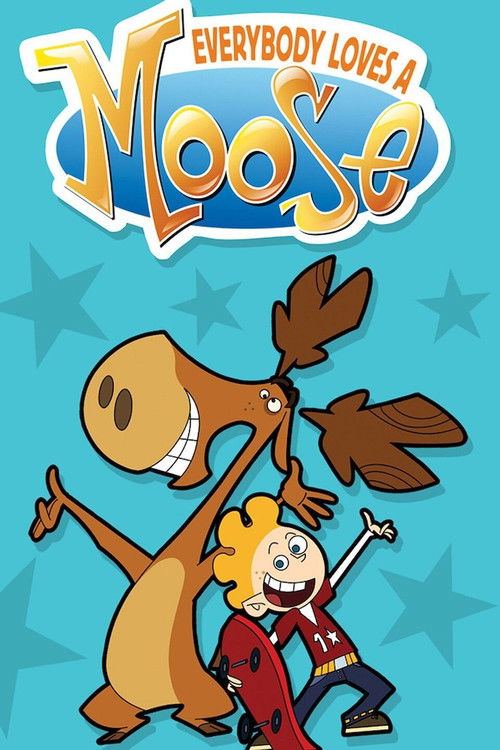 Everybody Loves a Moose