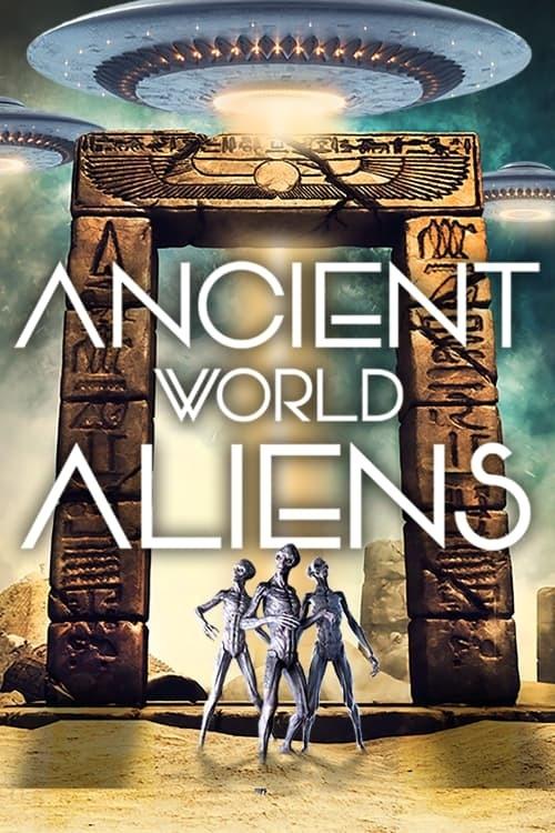 Ancient World Aliens (2020)