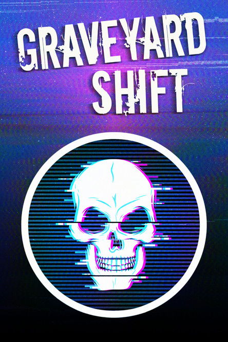 Graveyard Shift | FlixBox