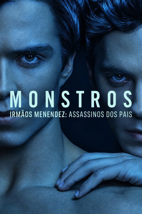 Monstros: Irmãos Menendez: Assassinos dos Pais