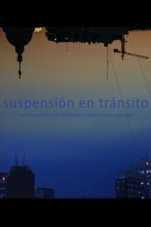 Suspensión en tránsito (2021) poster