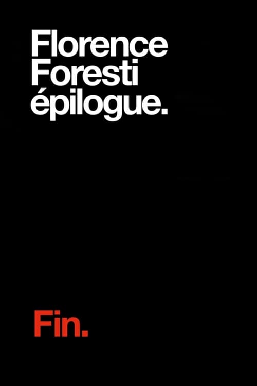 Florence Foresti : Epilogue (2019)