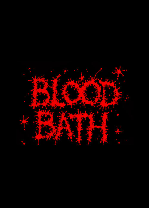 Blood Bath