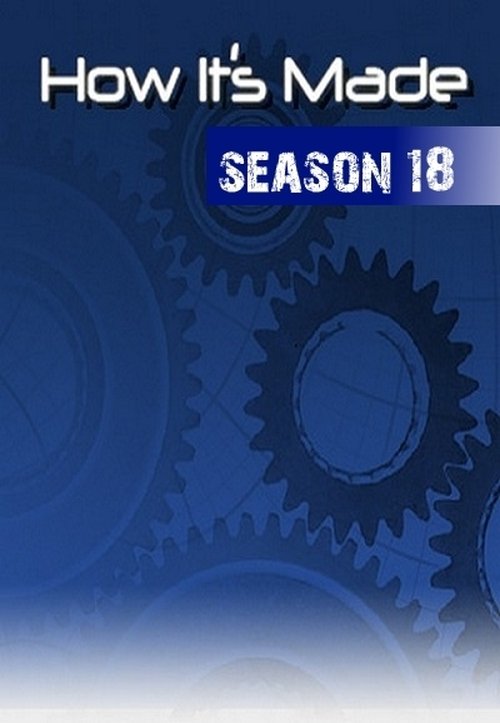 Where to stream How It's Made Season 18