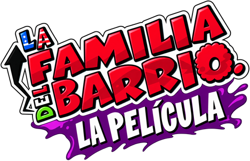 La Familia del Barrio: La Película