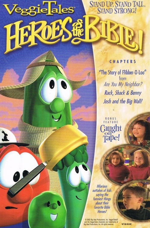 Veggie Tales: Heroes of the Bible!  Stand Up, Stand Tall, Stand Strong 